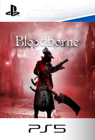 Bloodborne Game of the Year Edition PS5