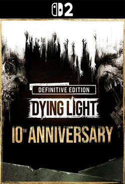 Dying Light Definitive Edition Switch 2