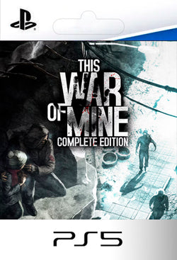 This War of Mine Complete Edition PS5