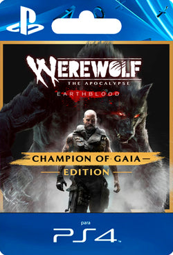 Werewolf The Apocalypse Earthblood Champion of Gaia Edition PS4